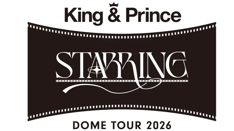 King & Prince DOME TOUR 2026 STARRING