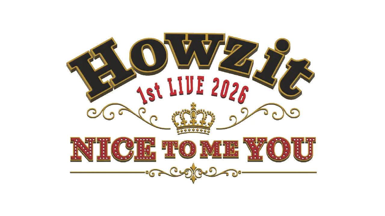 Howzit 1st LIVE 2026 NICE TO ME YOU