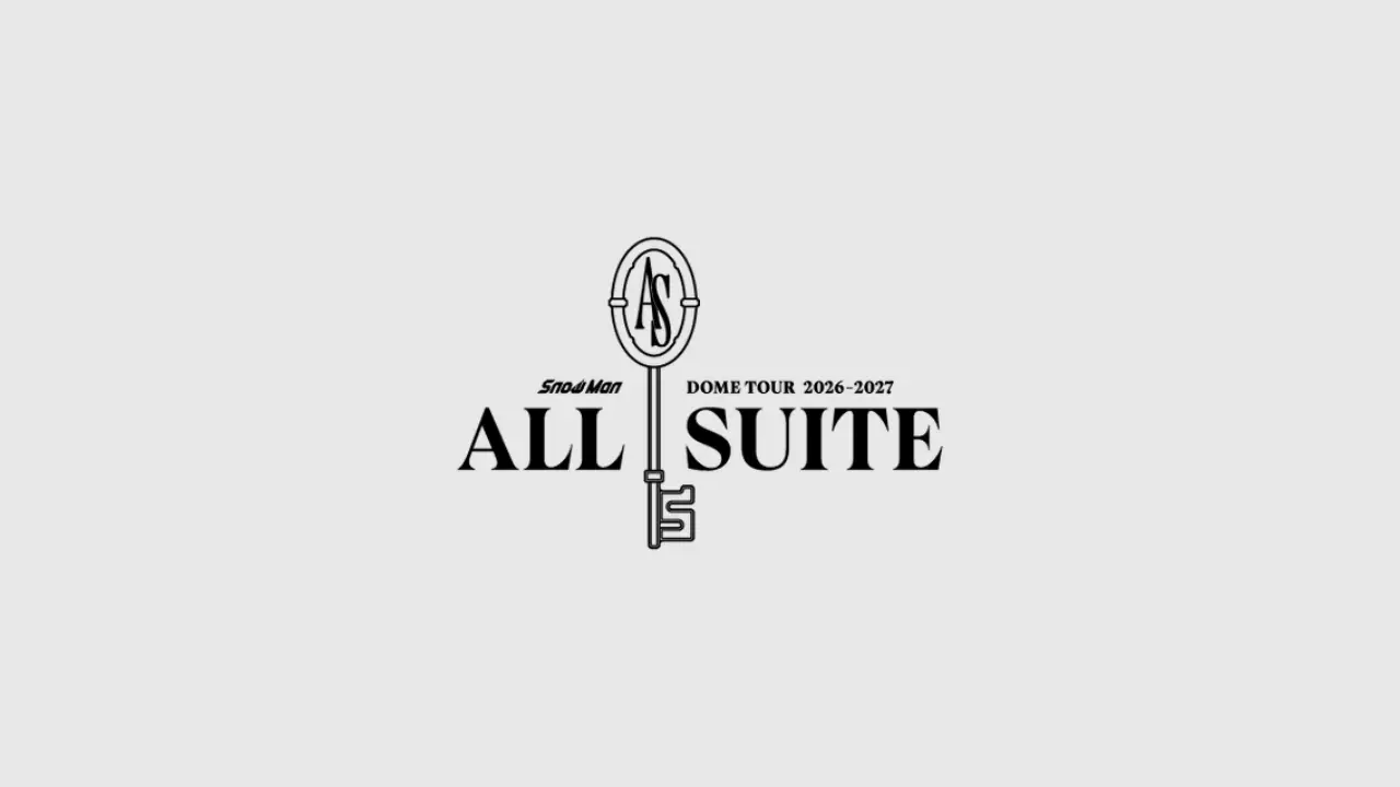 Snow Man DOME TOUR 2026-2027 ALL SUITE